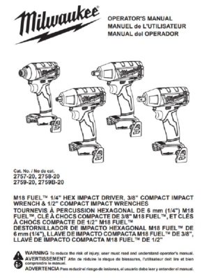 Milwaukee M18 Fuel "1/4" Hex Impact Driver Operator's Manual